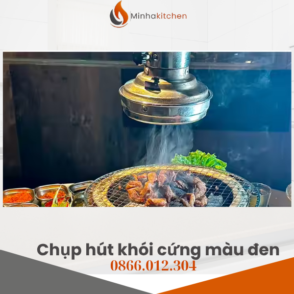 Chụp hút khói bếp nướng than hoa tại bàn là thiết bị thu gom và dẫn khói trực tiếp ngay phía trên bếp nướng, nơi khói phát sinh nhiều nhất.