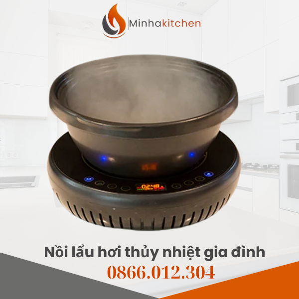 noi-lau-hoi-thuy-nhiet-gia-djinh-noi-lau-hap-thuy-nhiet-cao-cap