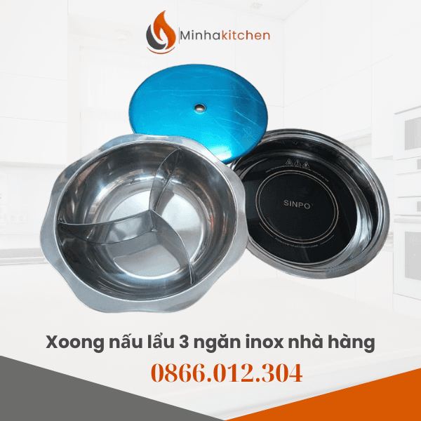 Xoong nấu lẩu 3 ngăn inox nhà hàng- Chuyên cung cấp Xoong nấu lẩu 3 ngăn inox nhà hàng