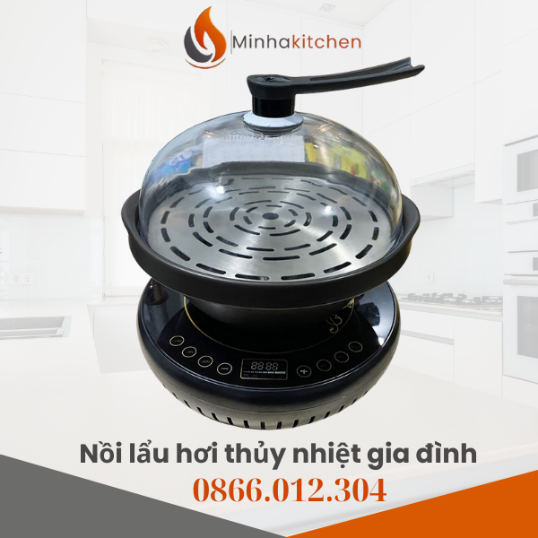 NỒI LẨU HẤP THỦY NHIỆT HỒNG KÔNG - NỒI LẨU HẤP HƠI NƯỚC