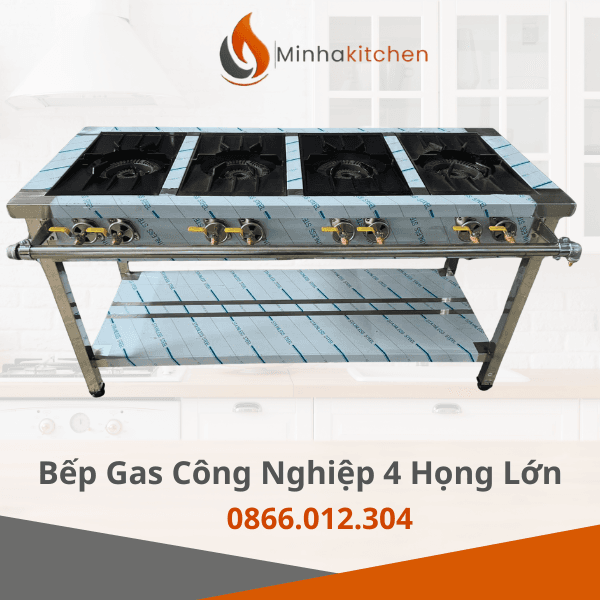 Bếp Gas Công Nghiệp 4 Họng Lớn- Bếp Khè Công Nghiệp 4 Họng